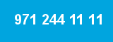 971 244 11 11